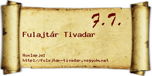 Fulajtár Tivadar névjegykártya